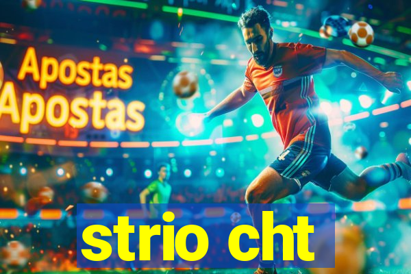 strio cht